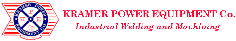 Kramer Power Equipment Co. Industial Welding and Machining